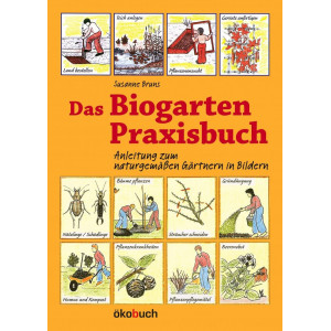 Das Biogarten-Praxisbuch